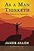 As a Man Thinketh: The Power of Thought