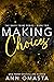 Making Choices (The Davis Twins, #2)