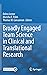 Broadly Engaged Team Science in Clinical and Translational Research