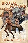 Brutal Nature Omn...