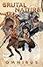 Brutal Nature Omnibus