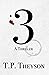 3 by T.P. Theyson