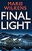 Final Light (EMP Survival in a Powerless World)