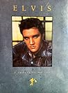 Elvis: A Tribute to His Life