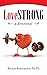 Lovestrong: A Devotional