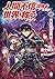 人間不信の冒険者たちが世界を救うようです 2 ~麗しのパラディン編~