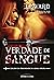 Verdade de Sangue (Legado da Irmandade da Adaga Negra, #4)