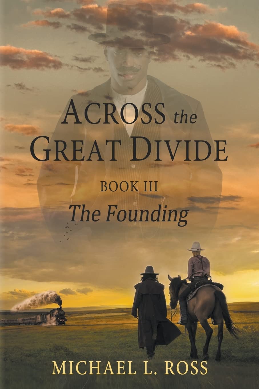 The Founding (Across the Great Divide, #3)