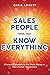 SALES PEOPLE THINK THEY KNO...