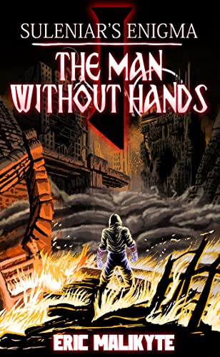 The Man Without Hands (Suleniar's Enigma #1)