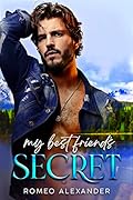 My Best Friend’s Secret (Men of Fairlake #1)