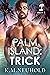 Palm Island: Trick (German Edition)