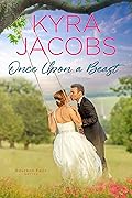 Once Upon a Beast (Bourbon Falls, #1)