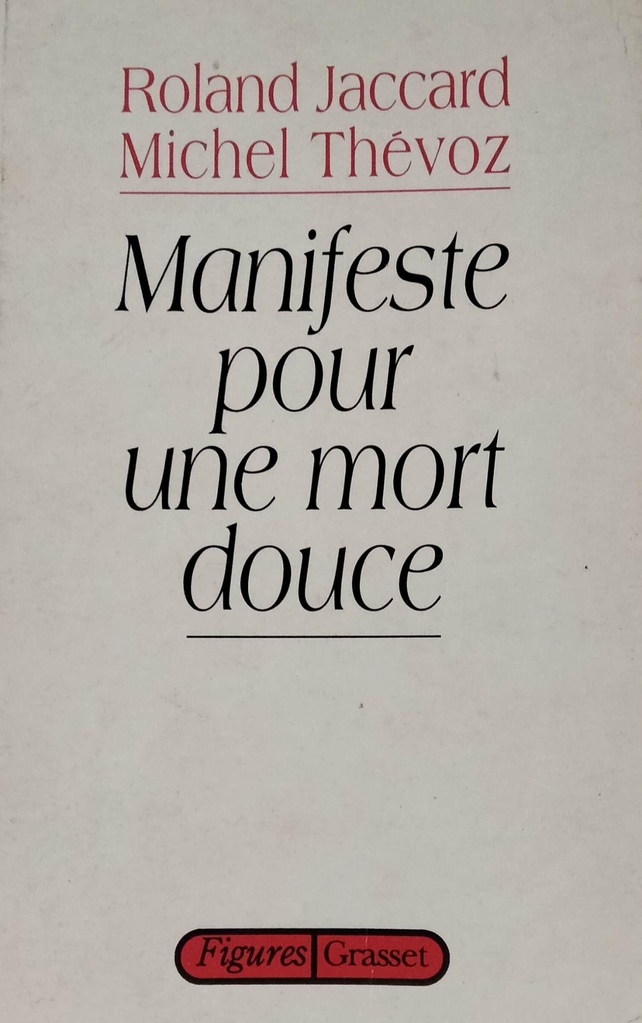 Manifeste pour une mort douce