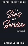 The Sins We Survive (Love, Lust, and Liars #3)
