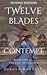 Twelve Blades in Contempt (The Epic of Egaisha #1)