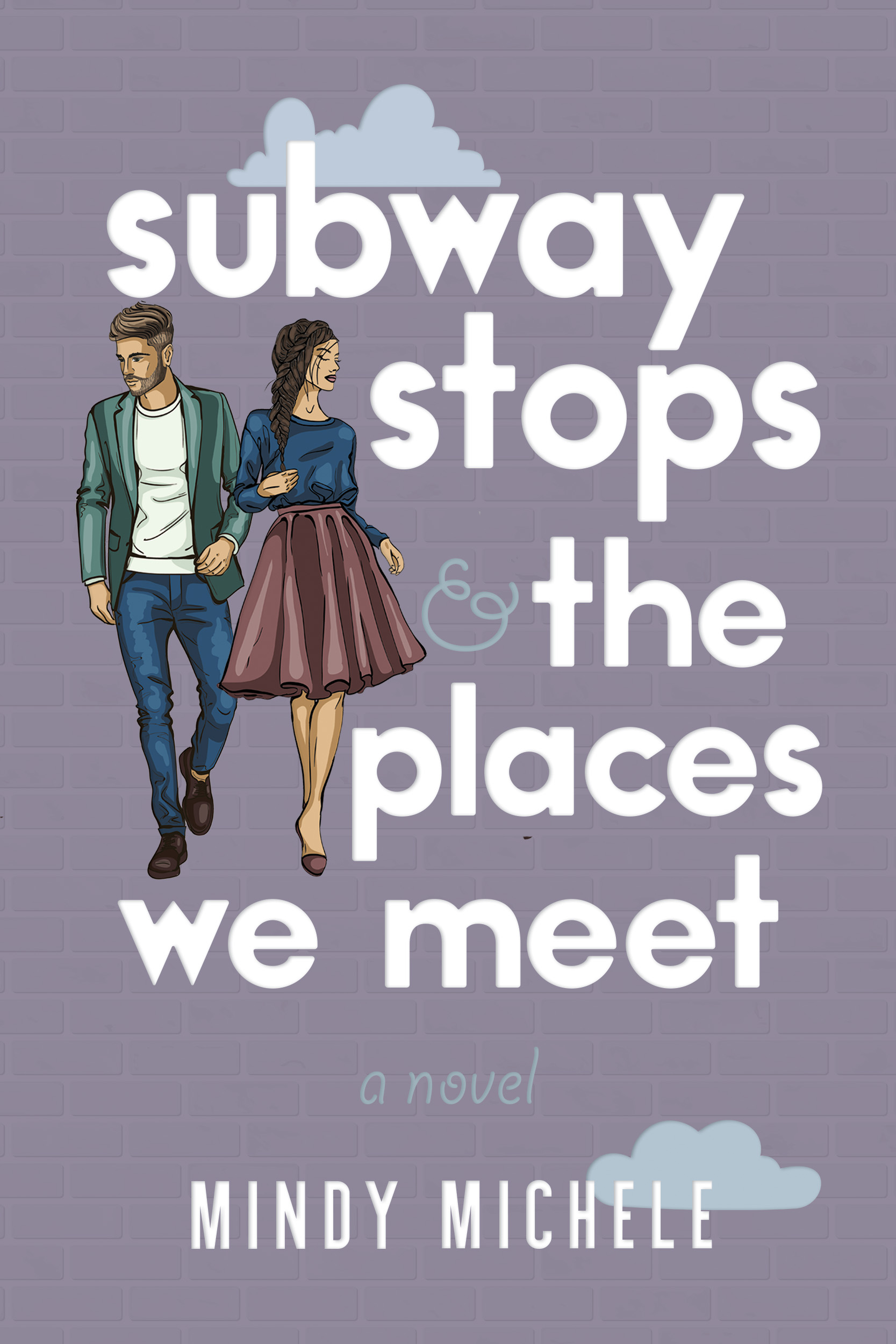 Subway Stops and the Places We Meet (Paper Planes #2)