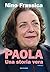 Paola. Una storia vera by Nino Frassica