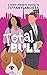 Total Bull (A New Leash On Life, #1)