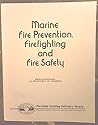 Marine Fire Prevention Fire Fighting and Fire Safety