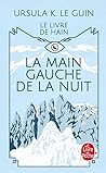 La Main gauche de la nuit by Ursula K. Le Guin