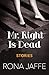 Mr. Right Is Dead