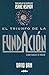 El triunfo de la Fundación
