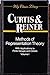 Methods of Representation Theory: With Applications to Finite Groups and Orders, Vol. 1 (Wiley Classics Library)