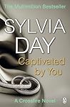 Captivated by You by Sylvia Day