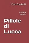 Pillole di Lucca:...