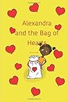 Alexandra and the Bag of Hearts