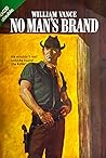 No Man's Brand by William Vance