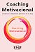 Coaching Motivacional: Doce...