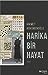 Harika Bir Hayat