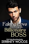 Faking Love with the Billionaire Boss