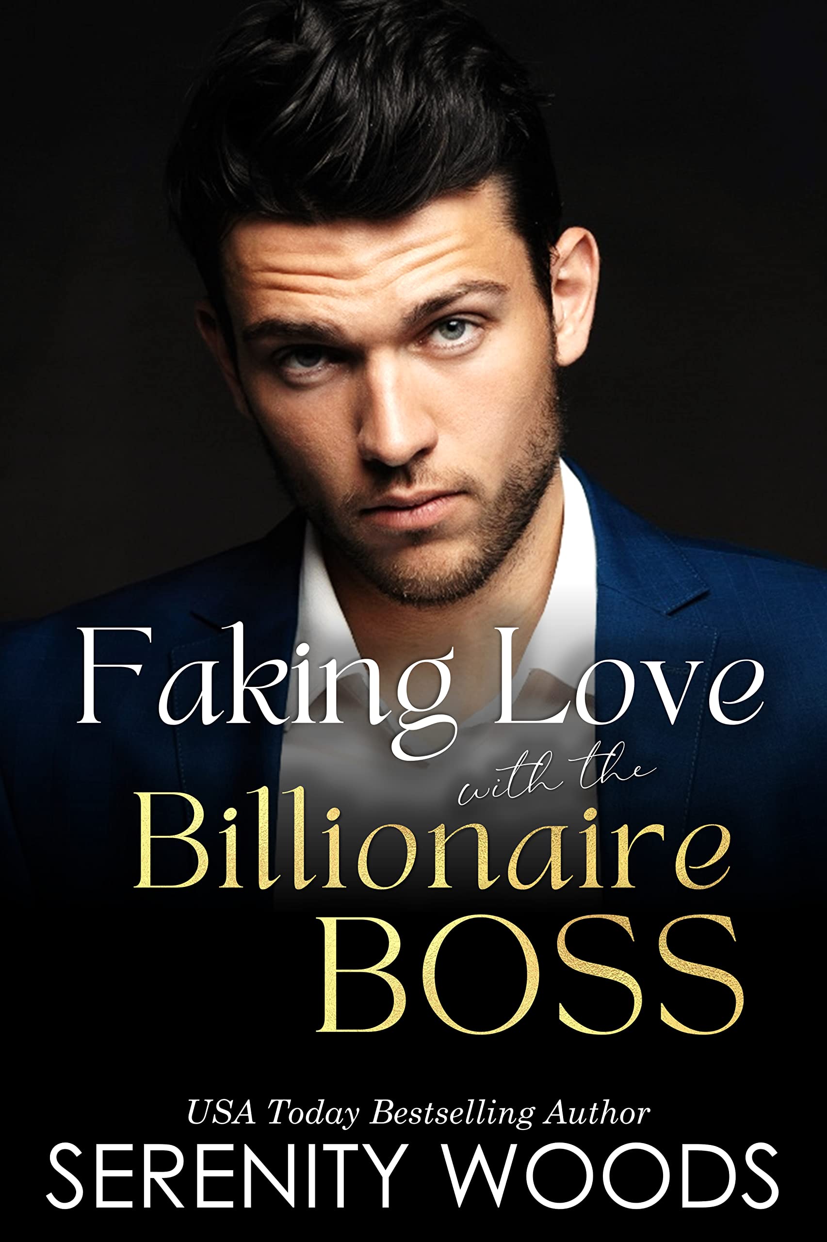 Faking Love with the Billionaire Boss (A Boss in a Billion #3)