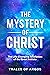 The Mystery of Christ by Thales of Argos