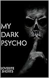 My Dark Psycho
