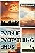 Even If Everything Ends