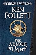 The Armor of Light (Kingsbridge, #4) 