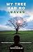 My Tree Had No Leaves: A St...