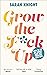 Grow the F*ck Up: How to be an adult and get treated like one (A No F*cks Given Guide Book 1)