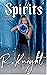 Spirits (Shifter Royalty #2)
