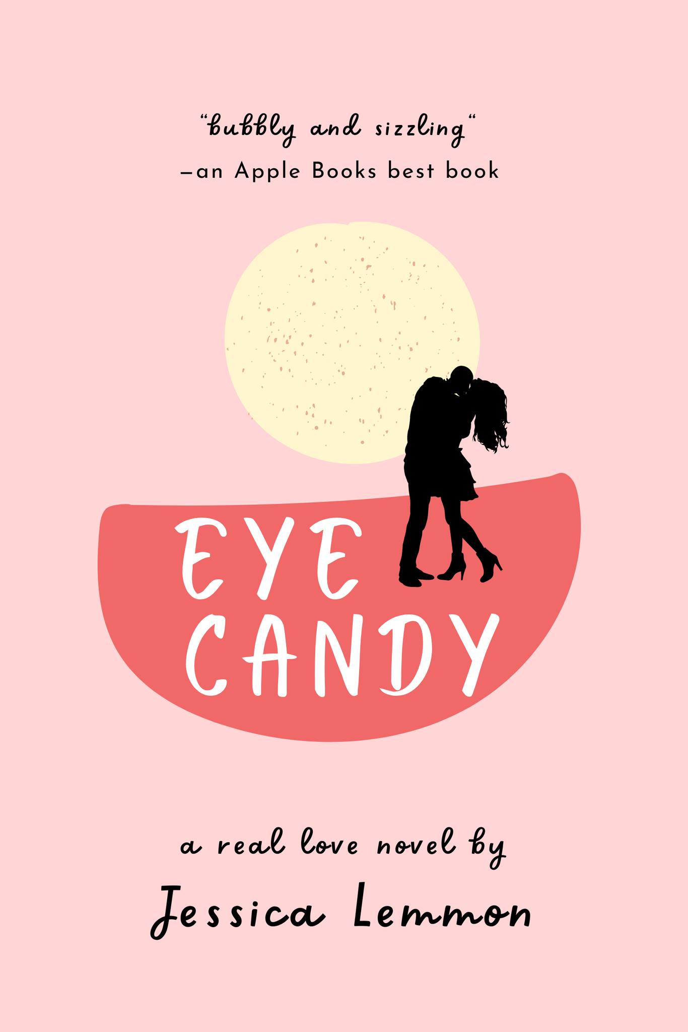 Eye Candy (Real Love #1)