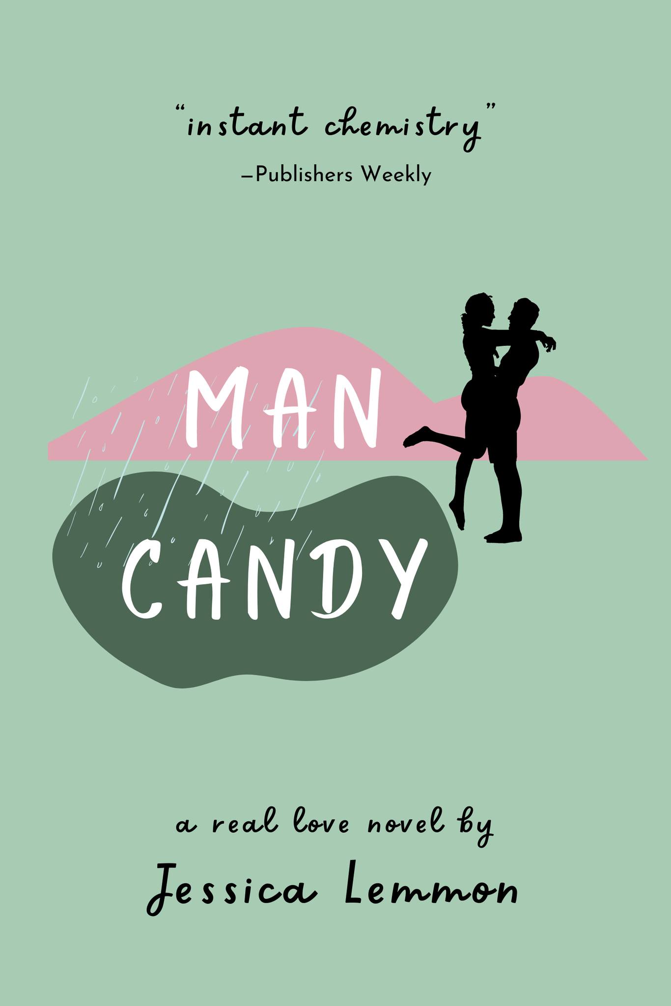Man Candy (Real Love, #3)
