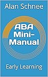 ABA Mini-Manual: Early Learning (ABA Mini-Manuals)