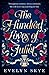 The Hundred Loves of Juliet by Evelyn Skye