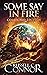 Some Say In Fire: Collected...