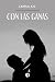 Con las ganas by Camila A.G.