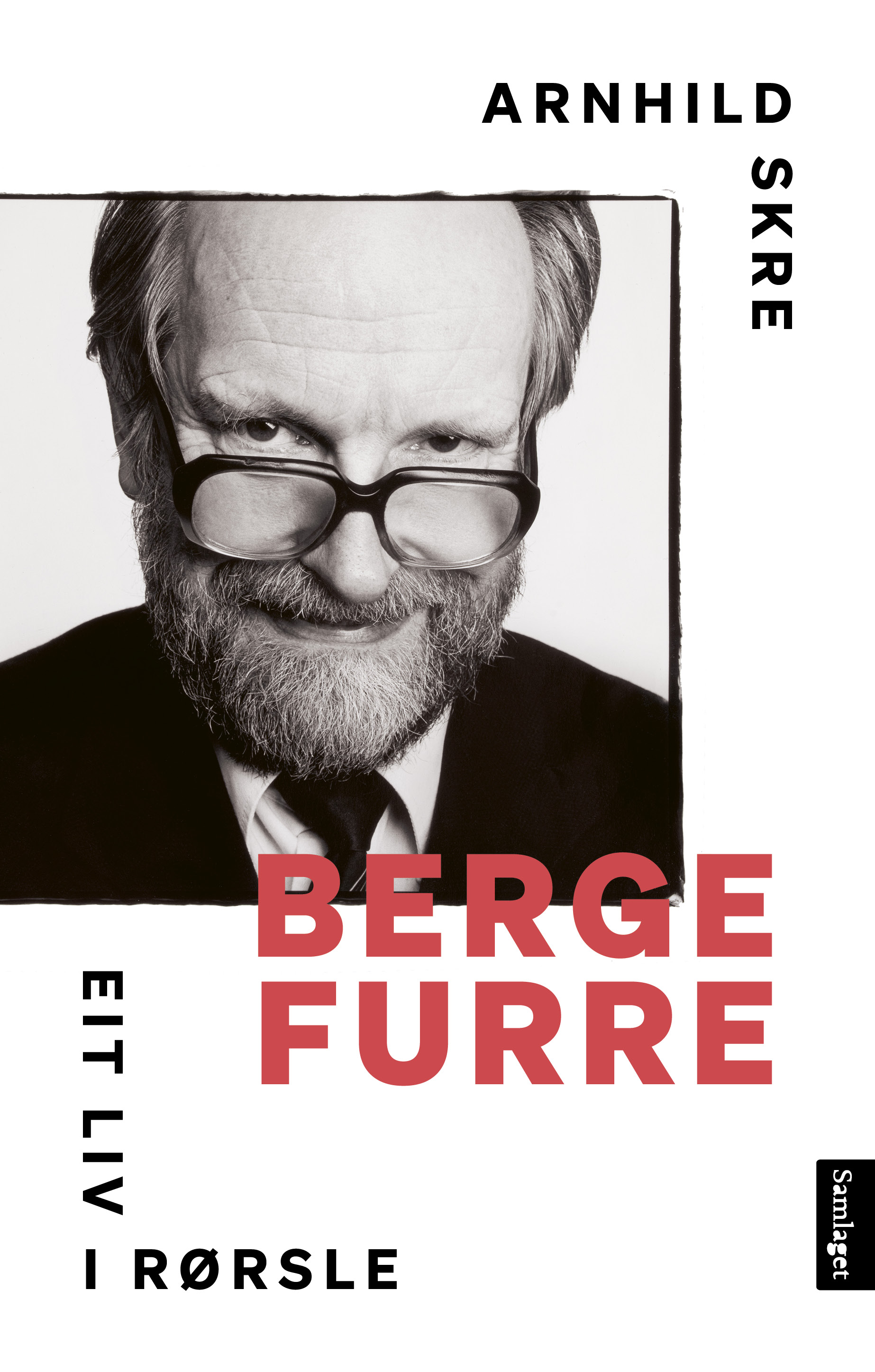 Berge Furre: eit liv i rørsle